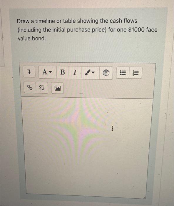 09/20/30 92157WAD 9 Draw a timeline or table showing the cash flows