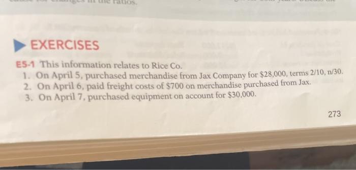  EXERCISES E5-1 This information relates to Rice Co. 1. On April