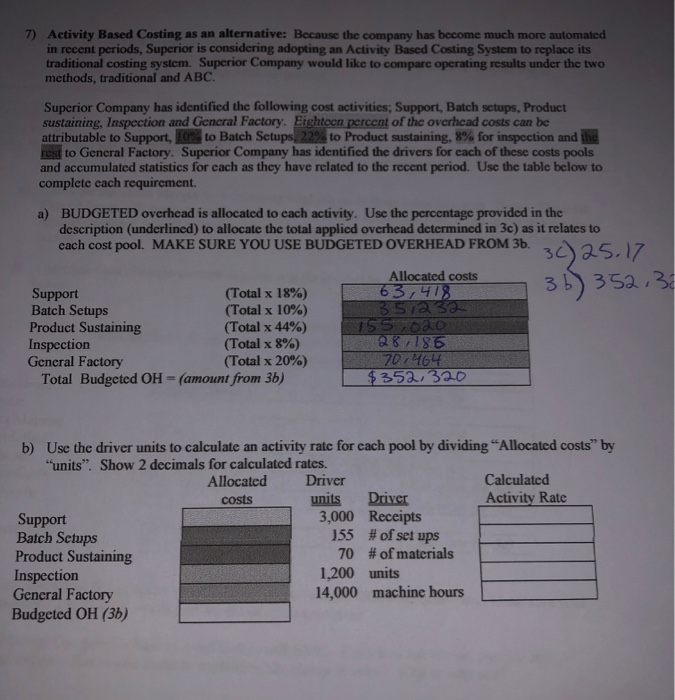 need help with 7 a) and )b not sure if i did