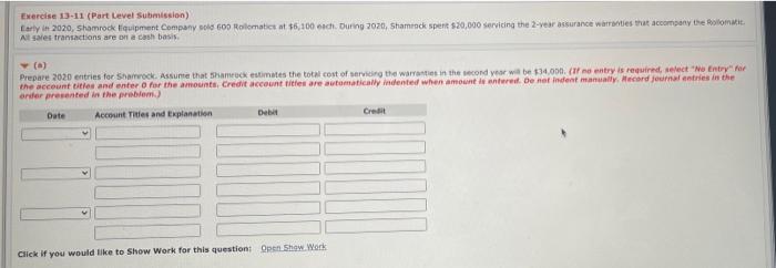  Exercise 13-11 (Part Level Submission) Early in 2020, Shamrock quipment Company