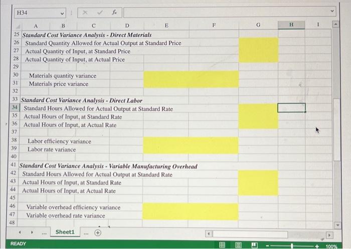 The Controller has asked you to compute the basic variances and the
