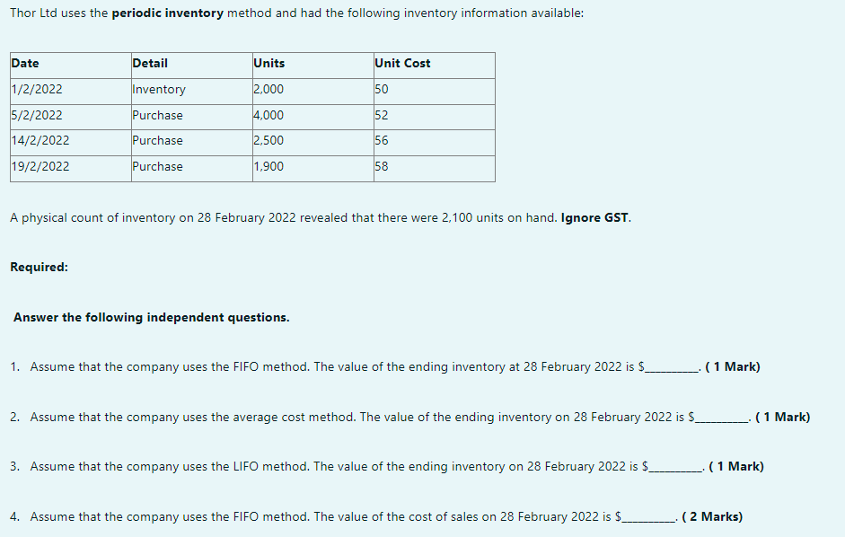 Thor Ltd uses the periodic inventory method and had the following