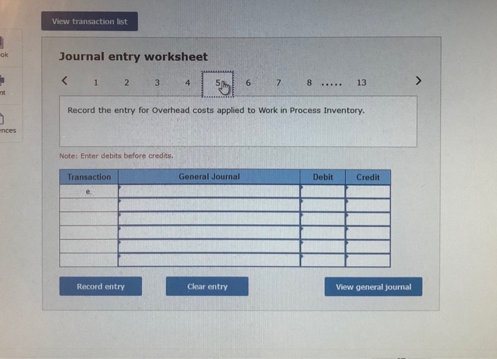 $57000, indirect labor, $22,000 factory rent, $37,000, factory utilities, $20,000; and factory