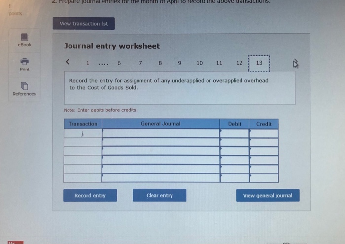 Materials purchases (on credit). b. Direct materials used in production. c. Direct