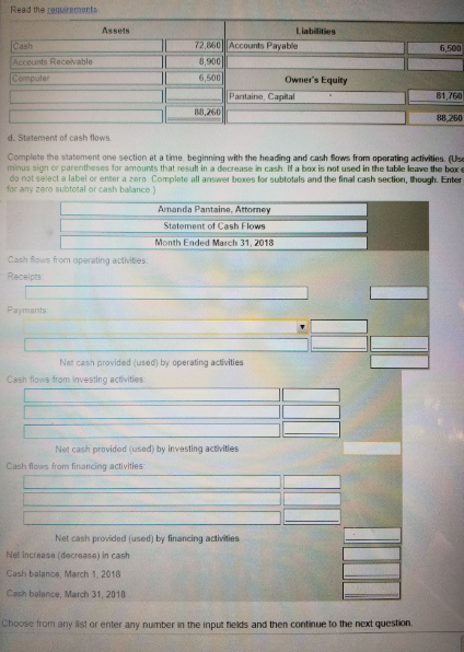 How do I complete the Cash Flow portion to this problem? https://www.chegg.com/homework-help/questions-and-answers/analyze-effects-preceding-events-accounting-equation-anna-perry-attorney-prepare-following-q5474194