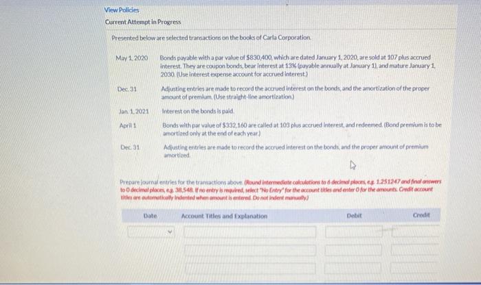  View Polides Current Attempt in Progress Presented below are selected transactions
