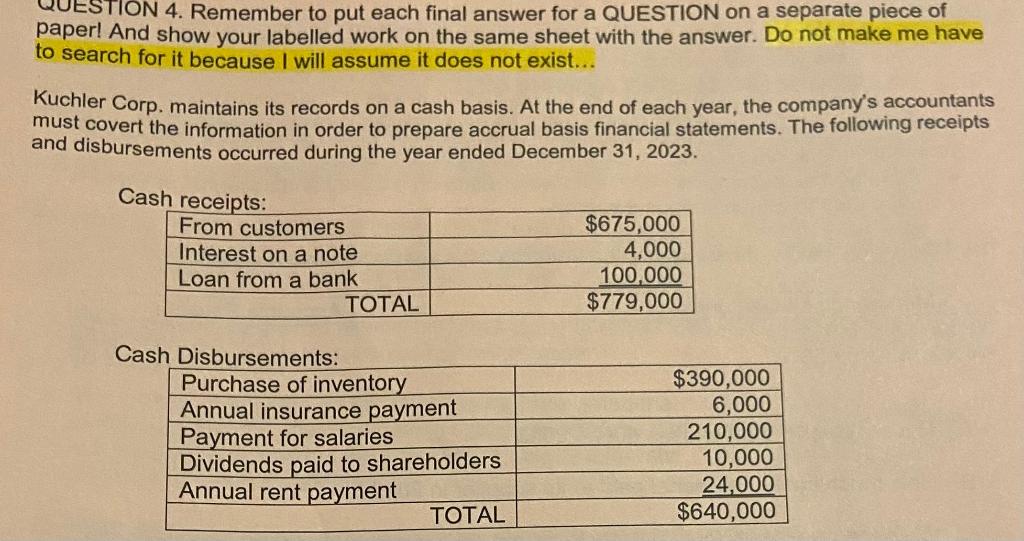  QUESTION 4. Remember to put each final answer for a QUESTION