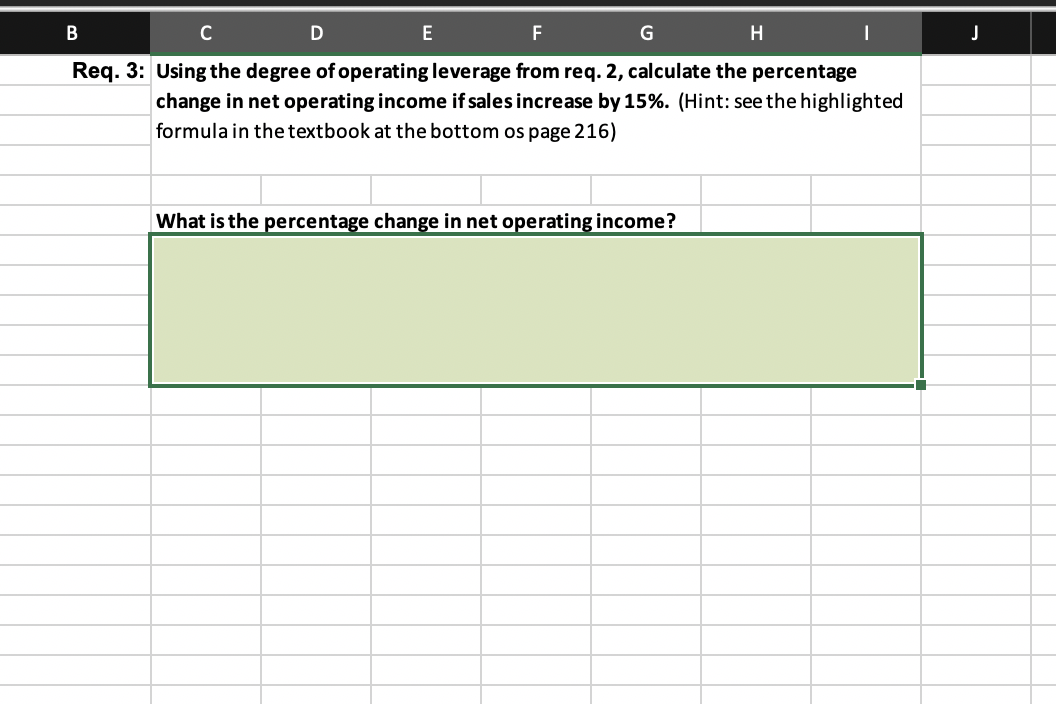 8 9 Enter a formula into each of the green cells marked