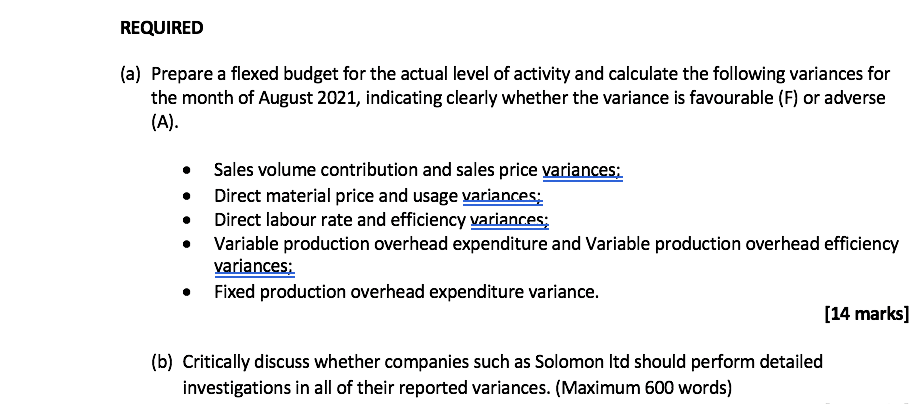 activity and calculate the following variances for the month of August 2021,