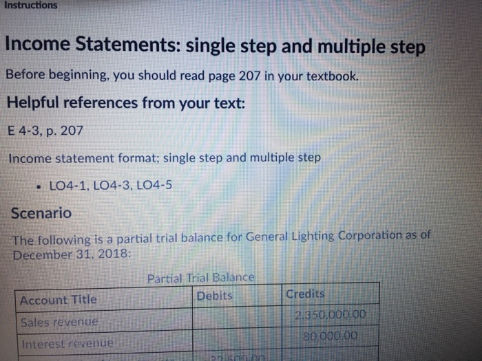  Instructions Income Statements: single step and multiple step Before beginning, you
