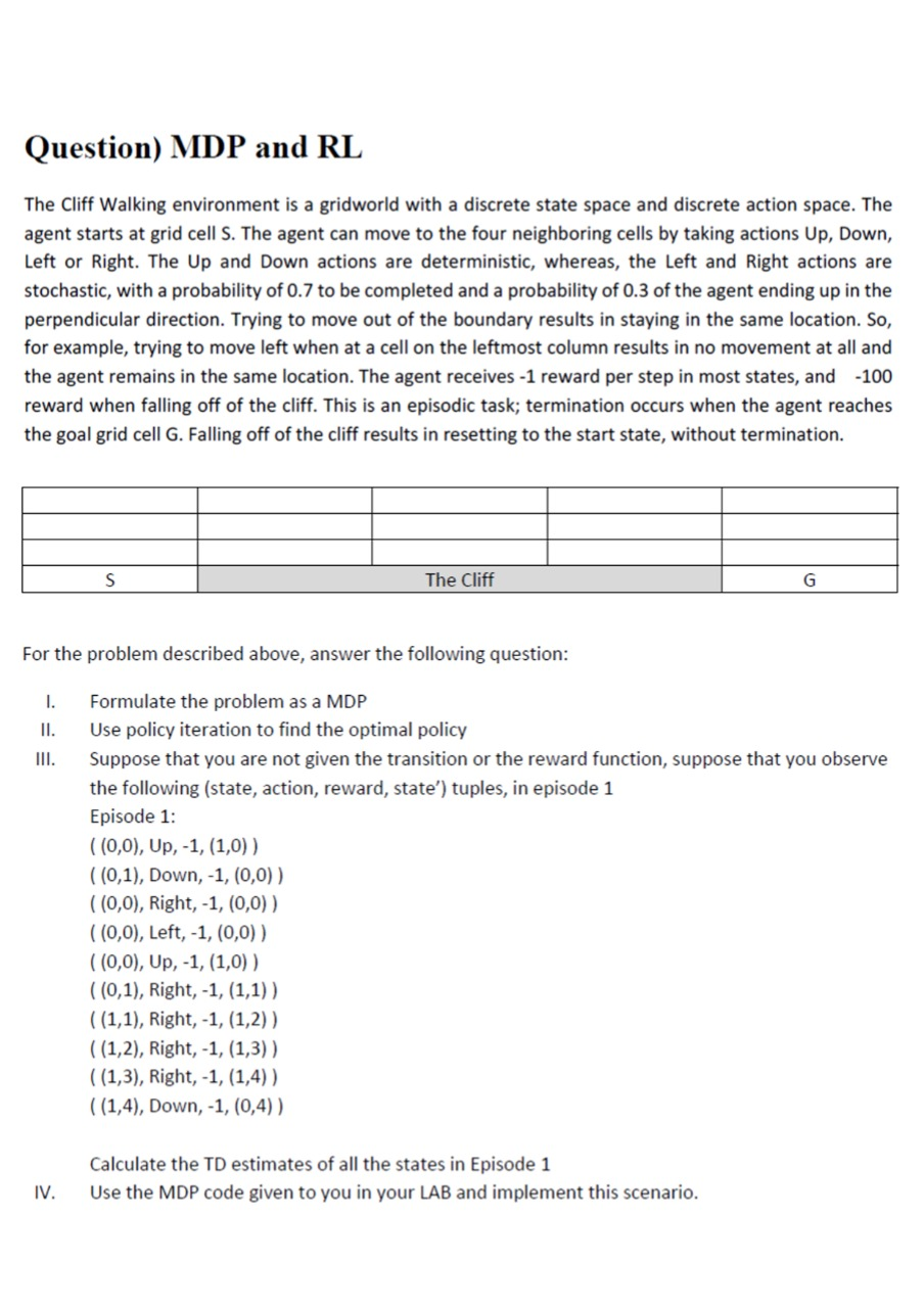 Artificial Intelligence Assignment Question) MDP and RL The Cliff Walking environment is
