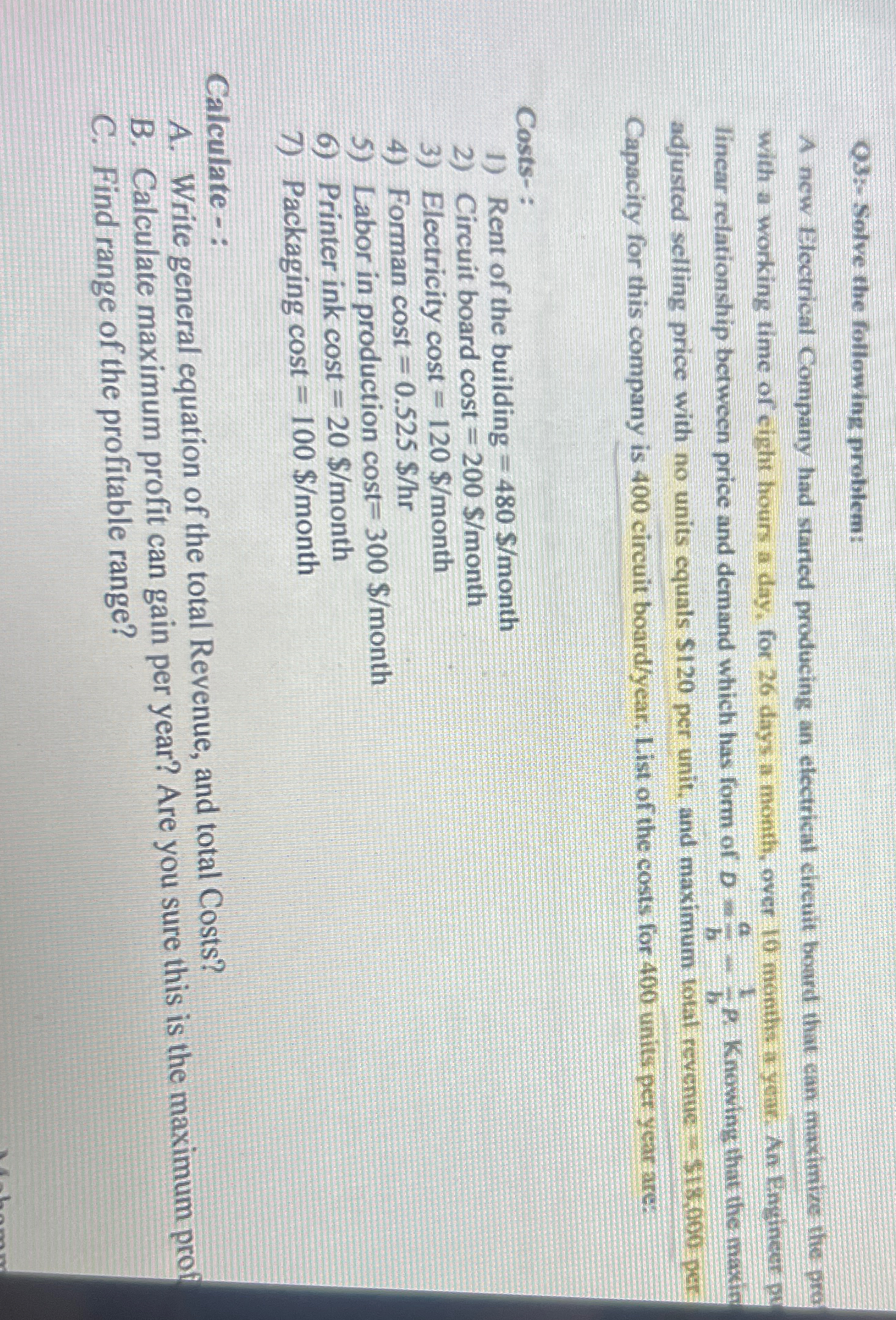  Q3:- Solve the following problem: A new Electrical Company had started