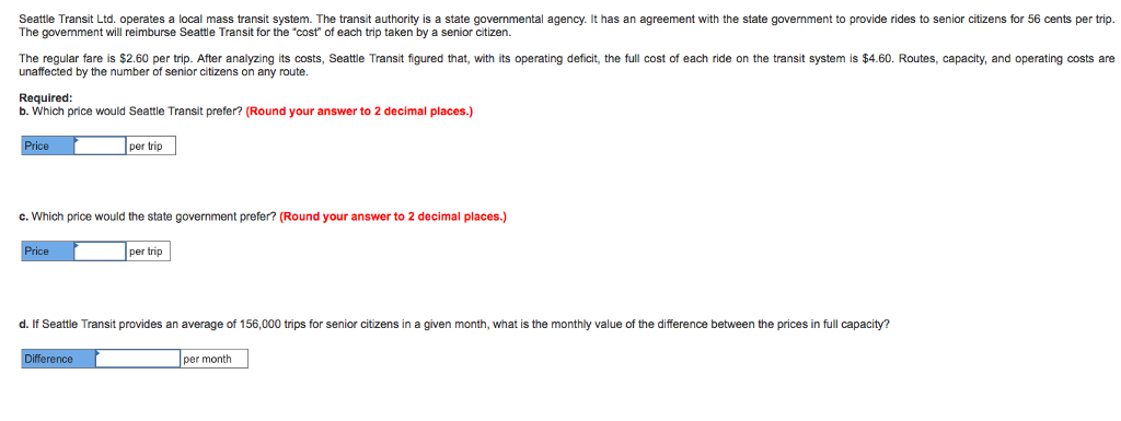 With an explanation please Seattle Transit Ltd. operates a local mass