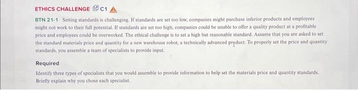  ETHICS CHALLENGE BTN 21-1 Setting standards is challenging If standards are