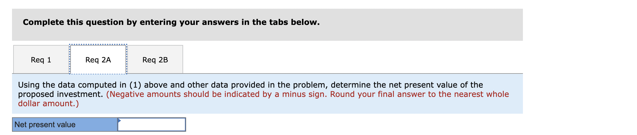to be acquired to produce the device. The equipment would cost $294,000