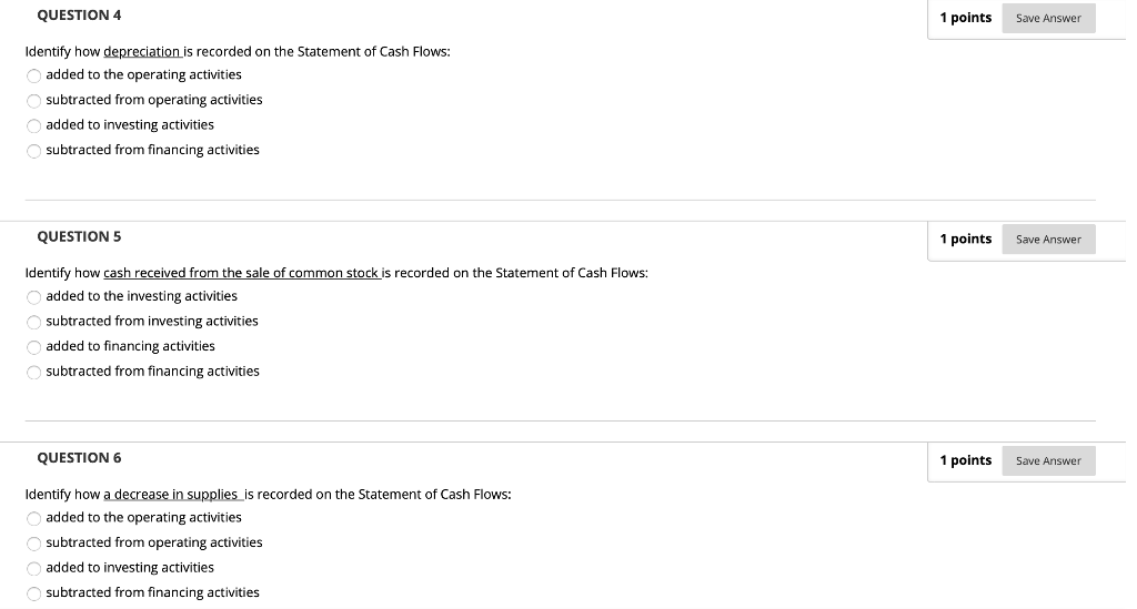 revenues is recorded on the Statement of Cash Flows: added to the