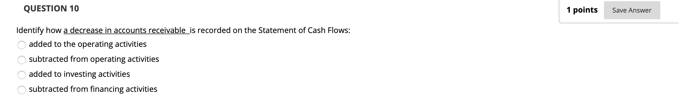financing activities QUESTION 2 1 points Save Answer Identify how cash paid