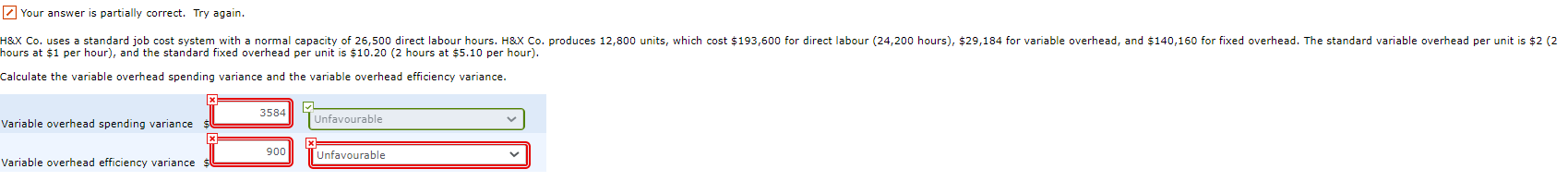 Your answer is partially correct. Try again. H&X Co. uses a