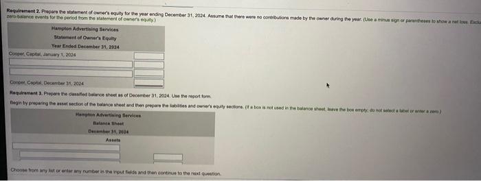 Read the requirement Requirement 1. Prepare the income statement for the year