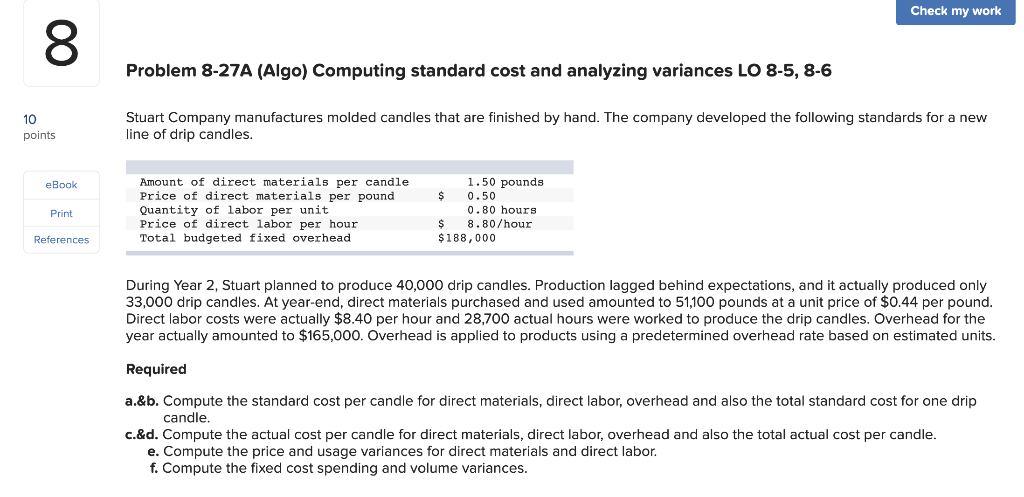  Check my work 8 Problem 8-27A (Algo) Computing standard cost and