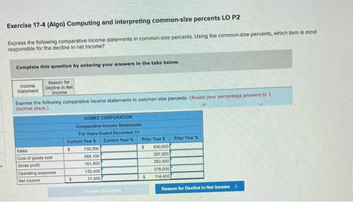  Exercise 17-4 (Algo) Computing and interpreting common-size percents LO P2 Express