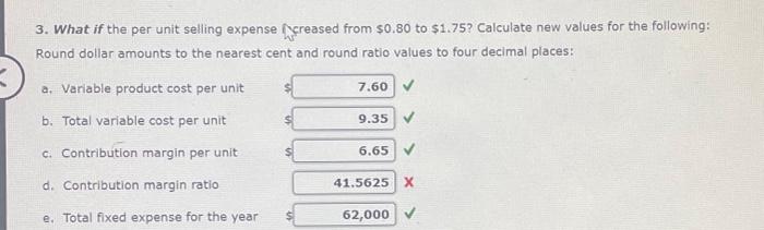 include: Variable selling expense is the redemption of a coupon; which averages