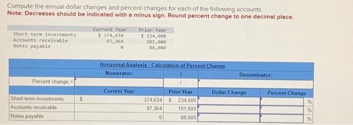  Compute the annual dollar changes and percent changes for each of