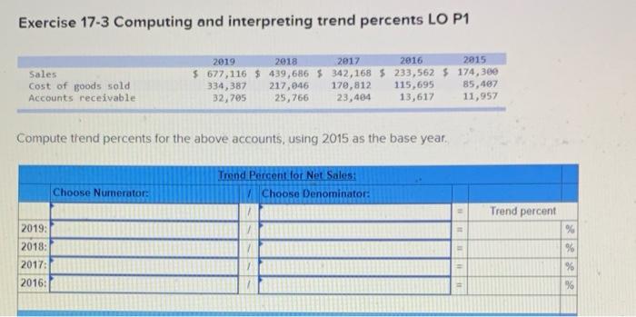  4 Exercise 17-3 Computing and interpreting trend percents LO P1 Sales
