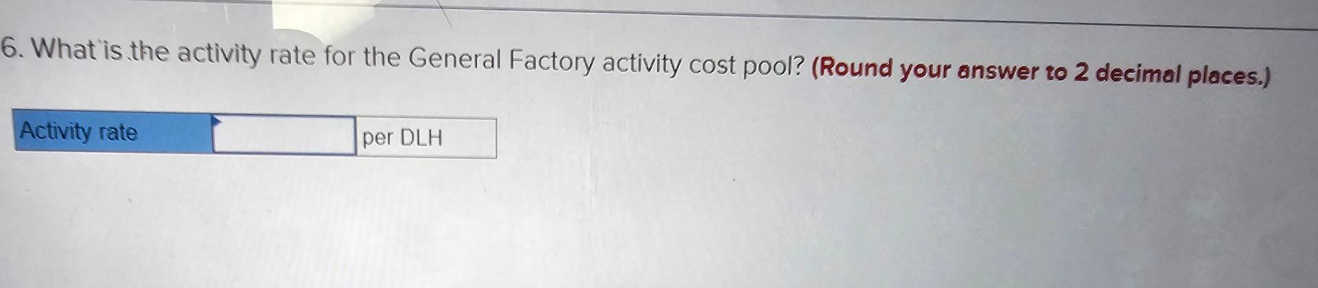 the ABC system, how much total manufacturing overhead cost would be assigned