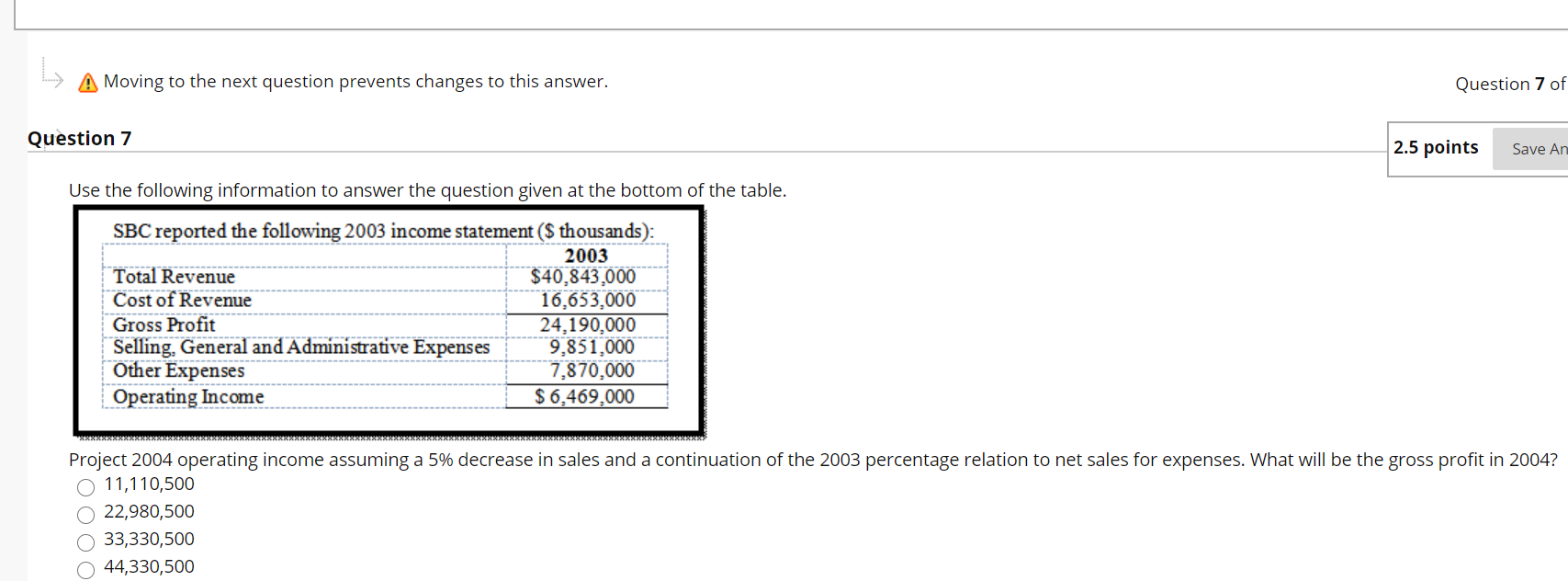 A Moving to the next question prevents changes to this answer.