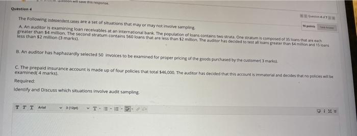  won will save the response Question 4 15 The Following independent