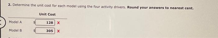 Rates, Activity Drivers Deoro Company has identified the following overhead activities, costs,