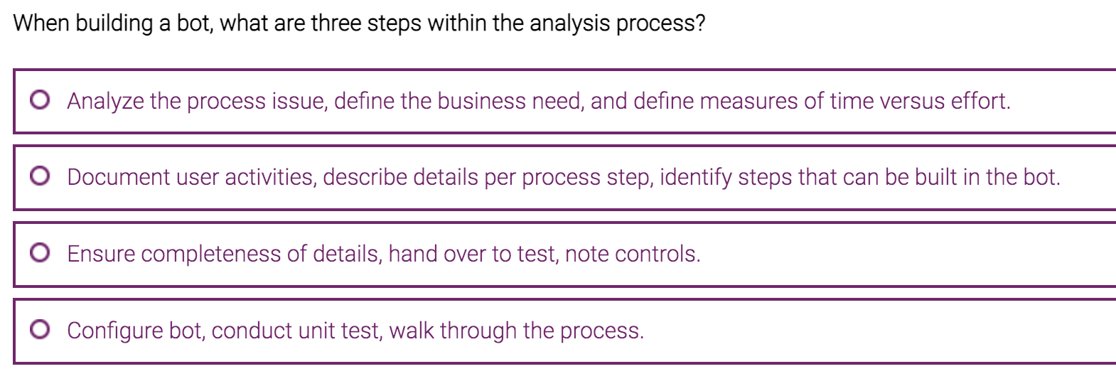  When building a bot, what are three steps within the analysis