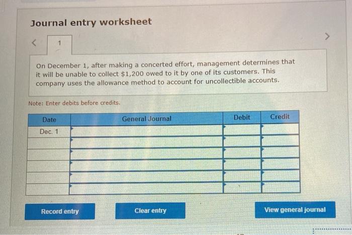  Journal entry worksheet 1 On December 1, after making a concerted
