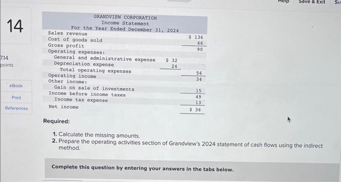 shown next (\$ in millions). 1. Calculate the missing amounts. 2. Prepare