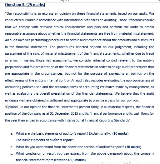 Question 3: (25 marks) "Our responsibility is to express an opinion