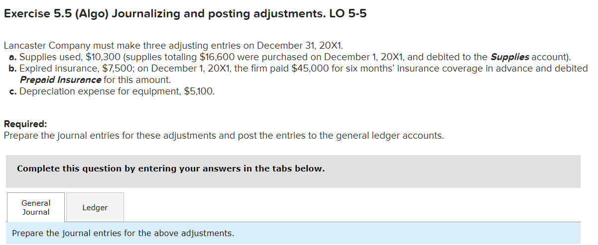 Exercise 5.5 (Algo) Journalizing and posting adjustments. LO 5-5 Lancaster Company