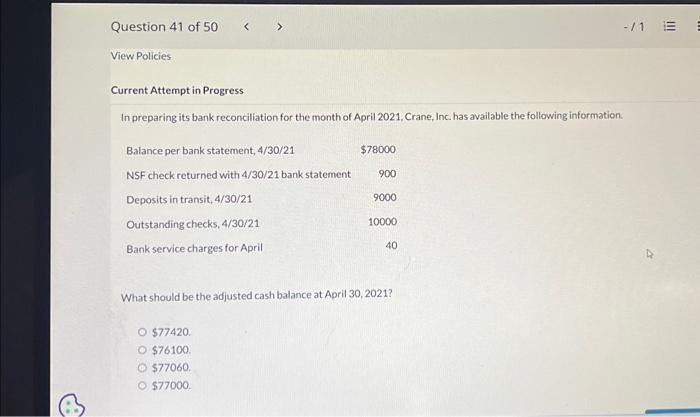  Current Attempt in Progress In preparing its bank reconciliation for the
