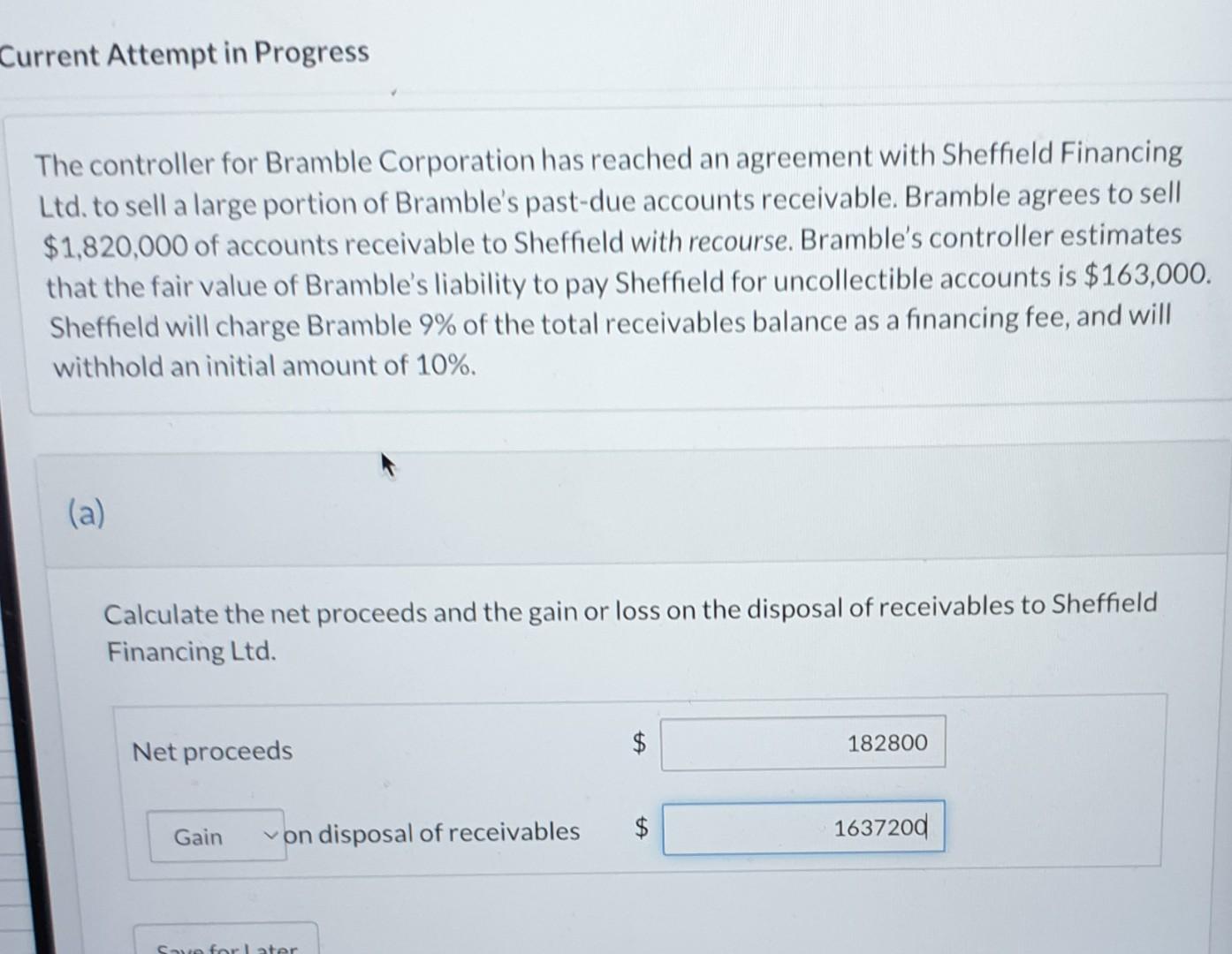 Current Attempt in Progress The controller for Bramble Corporation has reached