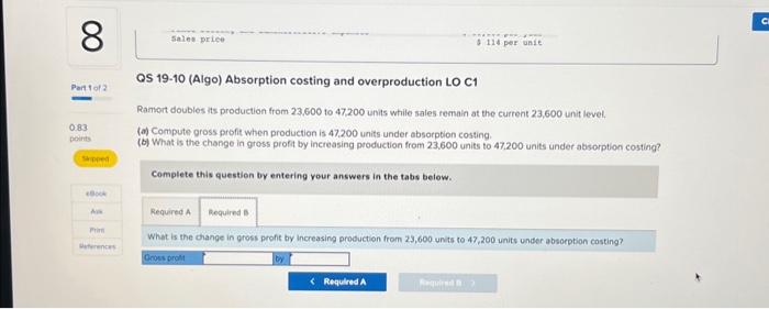 reports the following for its single product. Ramort produced and sold 23,600
