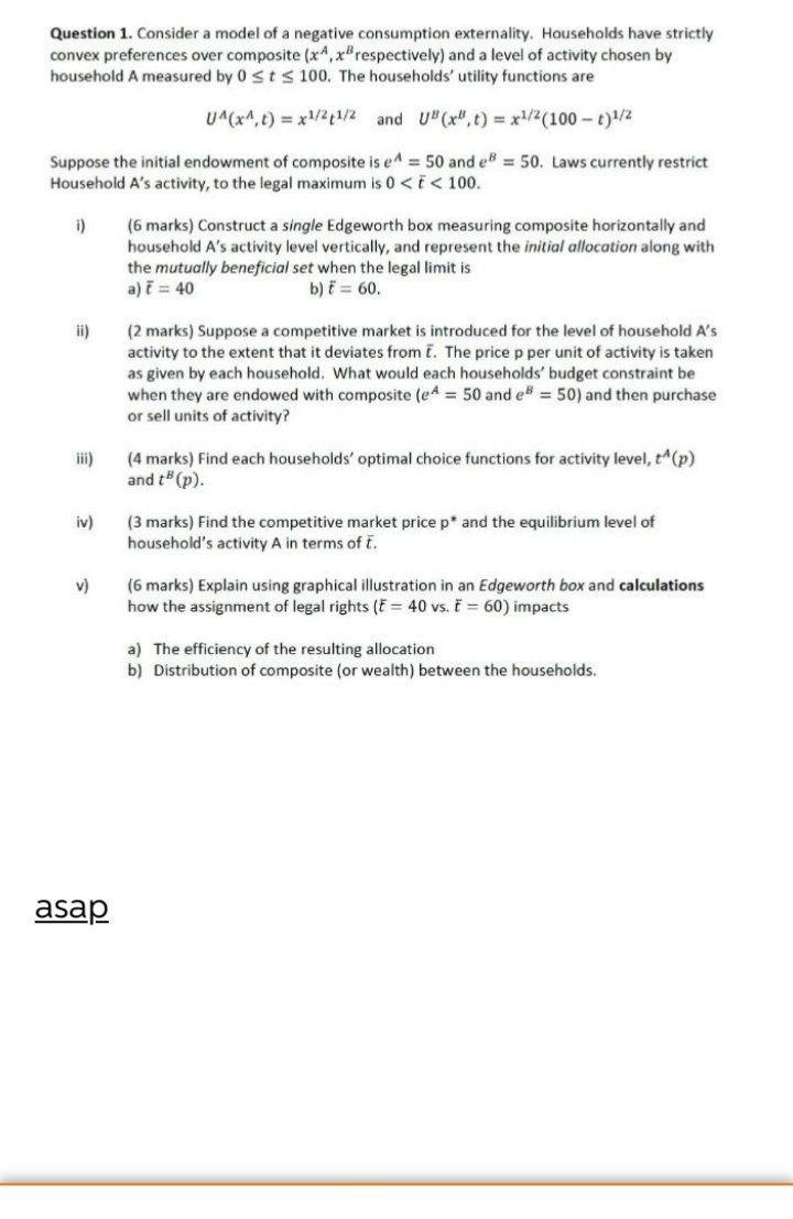 Question 1. Consider a model of a negative consumption externality. Households
