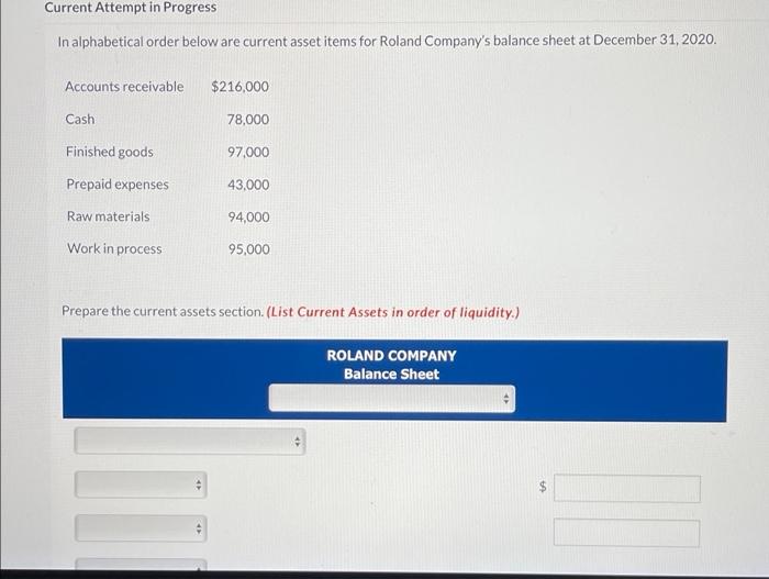  Current Attempt in Progress In alphabetical order below are current asset