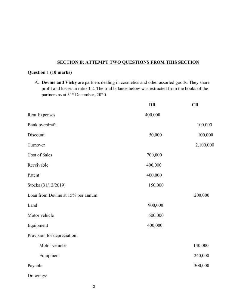 SECTION B: ATTEMPT TWO QUESTIONS FROM THIS SECTION Question 1 (10