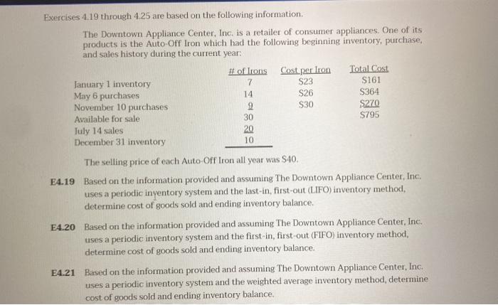  Exercises 4.19 through 4.25 are based on the following information. The