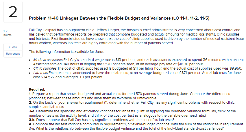  Need help with Req 3A 2 Problem 11-40 Linkages Between the