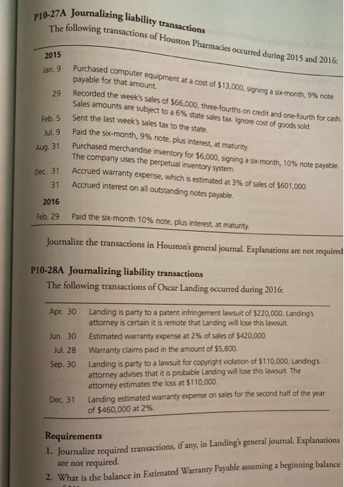 Please complete 27A and 28A p10-27A Journalizing A Journalizing liability transactions be
