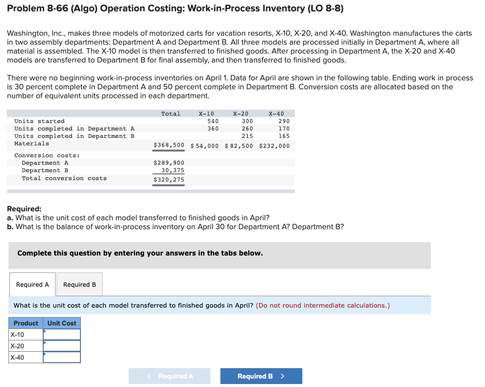  Problem 8-66 (Algo) Operation Costing: Work-in-Process Inventory (LO 8-8) Washington, Inc.,