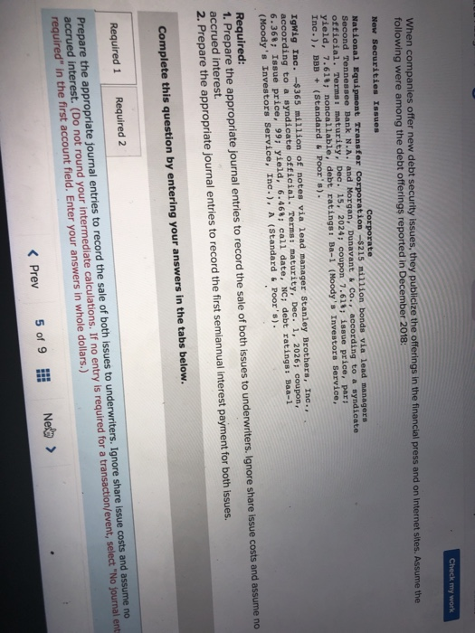  Check my work When companies offer new debt security issues, they