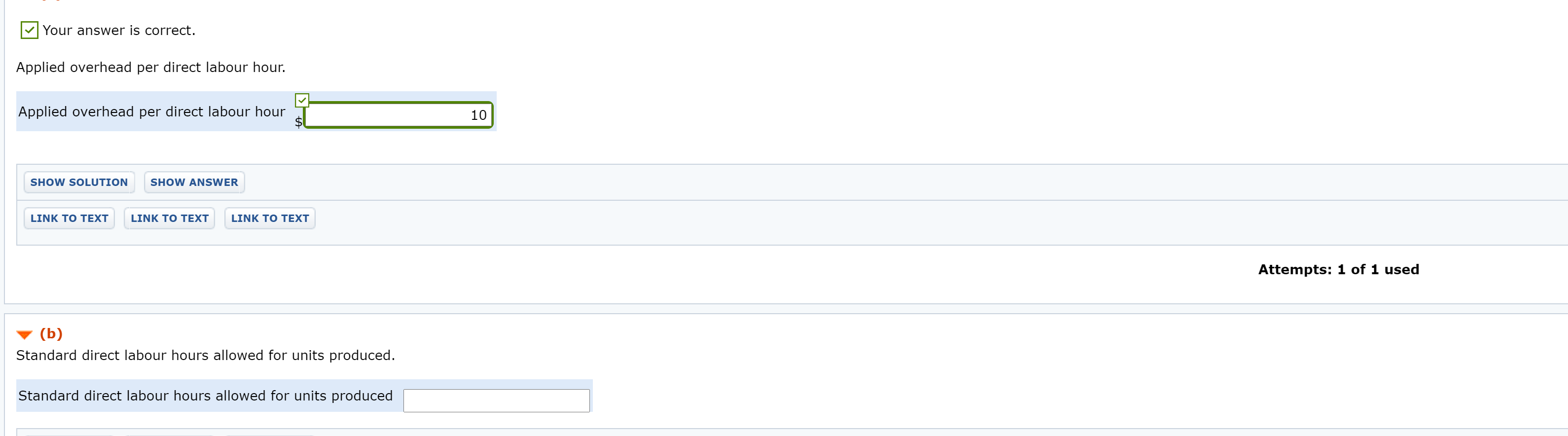 You have started working as a cost accountant for a firm that