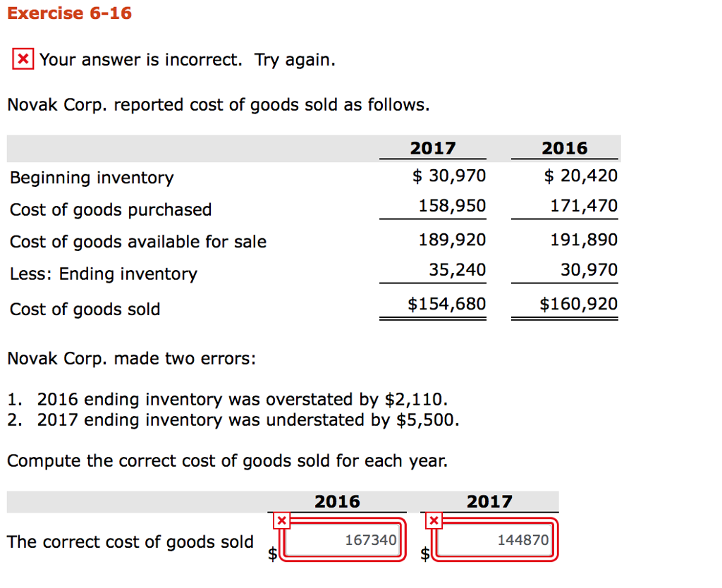  Exercise 6-16 X Your answer is incorrect. Try again. Novak Corp.